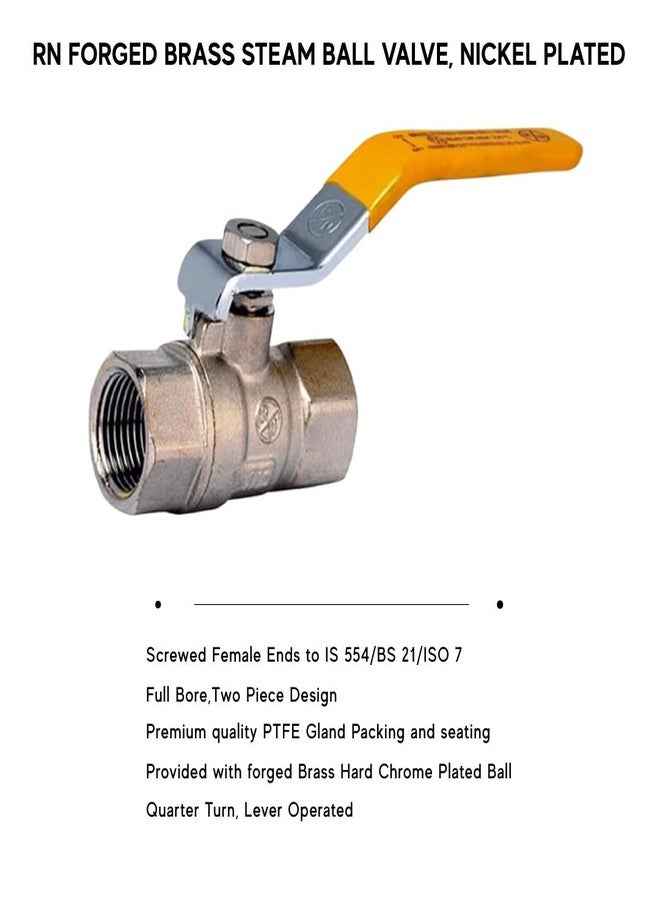 R. N. RN Forged Brass Steam Ball Valve 15MM(1/2") Inch Nickel Set ART-1780 - Image 4